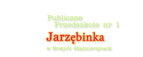 Idź do strony głównej Publiczne Przedszkole nr 1 Jarzębinka w Nowych Skalmierzycach